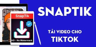 SnapTik App – Công cụ tải video TikTok không có logo, hình mờ watermark miễn phí