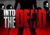 Into the Dead – Game sinh tồn trong thời đại tận thế chống Zombie