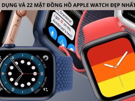 TOP 7 ứng dụng và 22 mặt đồng hồ Apple Watch đẹp nhất hiện nay (2022)