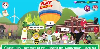 Game Play Together – Phiêu lưu vào game thế giới mở, đồ họa cực đáng yêu hấp dẫn