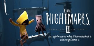 Little Nightmares 2 – Hóa thân thành nhân vật tí hon trong game kinh dị