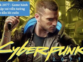 Cyberpunk 2077 – Tựa game hành động viễn tưởng, đồ họa chất lượng cao