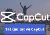 CapCut – Ứng dụng chỉnh sửa video trên máy tính, điện thoại chuyên nghiệp miễn phí