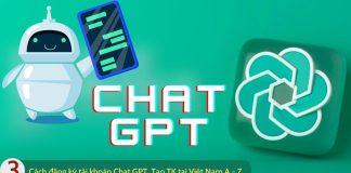 3 Cách đăng ký tài khoản Chat GPT, tạo tài khoản tại Việt Nam nhanh nhất