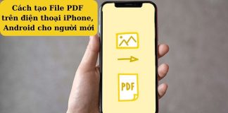 Cách tạo File PDF trên điện thoại cực dễ mà bạn nên biết