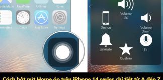 Hướng dẫn Cách bật nút Home ảo trên iPhone 14, 14 Plus, 14 Pro, 14 Pro Max đơn giản như “đang giỡn”