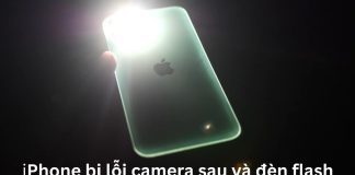 iPhone bị lỗi camera sau và đèn flash: Nguyên nhân và cách khắc phục